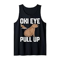 oki eye pull up for men, women, girls Funny Capybara meme Tank Top