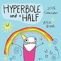 Hyperbole and a Half 2015 Wall Calendar