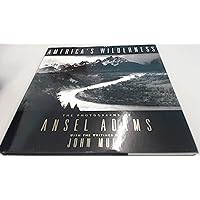 America's Wilderness: The Photographs of Ansel Adams America's Wilderness: The Photographs of Ansel Adams Hardcover