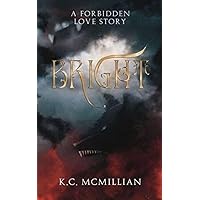 Bright A Forbidden Love Story Bright A Forbidden Love Story Kindle Hardcover Paperback