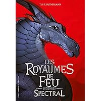 Les Royaumes de Feu - Légendes: Spectral Les Royaumes de Feu - Légendes: Spectral Paperback