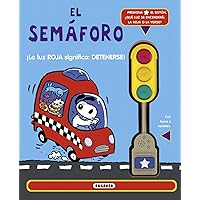 El semáforo (Spanish Edition) El semáforo (Spanish Edition) Paperback
