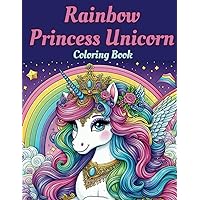 Rainbow Unicorn Princess Coloring Book (Coloring Book Collection)