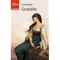 Graziella (French Edition) Graziella (French Edition) eTextbook Paperback Pocket Book