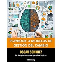 Playbook: 4 modelos de gestión del cambio (Spanish Edition) Playbook: 4 modelos de gestión del cambio (Spanish Edition) Kindle