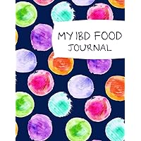 My IBD Journal: For Kids with Crohn's; Ulcerative Colitis; Inflammatory Bowel Disease