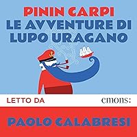 Le avventure di Lupo Uragano Le avventure di Lupo Uragano Audible Audiobook Perfect Paperback Audio, Cassette