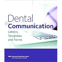 Dental Communication: Letters, Templates and Forms