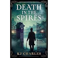 Death in the Spires: A completely gripping and addictive historical mystery Death in the Spires: A completely gripping and addictive historical mystery Kindle Audible Audiobook Paperback