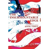 The Insurmountable Edge Book Three: A Story in Three Books The Insurmountable Edge Book Three: A Story in Three Books Kindle Audible Audiobook Paperback Hardcover Audio CD