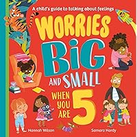 Worries Big and Small When You Are 5 Worries Big and Small When You Are 5 Paperback