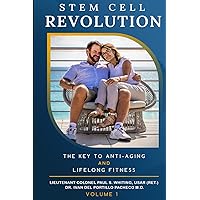 Stem Cell Revolution: The Key to Anti-Aging and Lifelong Fitness Stem Cell Revolution: The Key to Anti-Aging and Lifelong Fitness Paperback Kindle Audible Audiobook