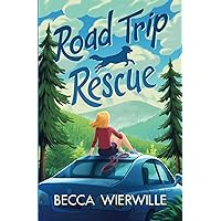 Road Trip Rescue Road Trip Rescue Paperback Kindle Audible Audiobook Hardcover