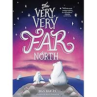 The Very, Very Far North The Very, Very Far North Paperback Audible Audiobook Kindle Hardcover Audio CD