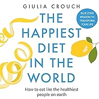 The Happiest Diet in the World The Happiest Diet in the World Paperback Kindle Audible Audiobook