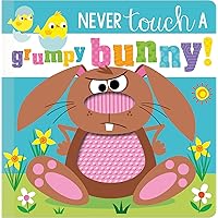 Never Touch a Grumpy Bunny! (Never Touch)