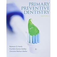 Primary Preventive Dentistry (Primary Preventive Dentistry ( Harris)) Primary Preventive Dentistry (Primary Preventive Dentistry ( Harris)) Paperback eTextbook