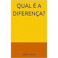 Qual é a diferença? (Portuguese Edition) Qual é a diferença? (Portuguese Edition) Kindle Paperback