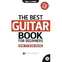 The Best Guitar Book for Beginners: How to Read Music 1 The Best Guitar Book for Beginners: How to Read Music 1 Kindle Paperback