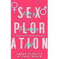 Sexploration: A Reverse Age Gap Romantic Comedy (The Art of Sex Book 1) Sexploration: A Reverse Age Gap Romantic Comedy (The Art of Sex Book 1) Kindle Hardcover Paperback