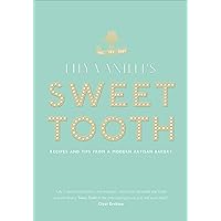 Lily Vanilli's Sweet Tooth: Recipes and Tips from a Modern Artisan Bakery Lily Vanilli's Sweet Tooth: Recipes and Tips from a Modern Artisan Bakery Kindle Hardcover