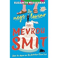 Die nege lewens van Mevrou Smit (Afrikaans Edition)