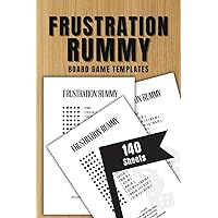 Frustration Rummy Template Sheets: 140 Templates for Frustration Rummy Family Cards Game | Rummy Variation Score Sheets