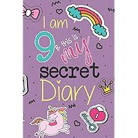 I Am 9 And This Is My Secret Diary: Unicorn Birthday Activity Journal Notebook for Girls 9th Birthday | Hand Drawn Images Inside | Drawing Pages & ... A Cute, Magical 9 Year Old Birthday Book Gift I Am 9 And This Is My Secret Diary: Unicorn Birthday Activity Journal Notebook for Girls 9th Birthday | Hand Drawn Images Inside | Drawing Pages & ... A Cute, Magical 9 Year Old Birthday Book Gift Paperback