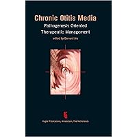 Chronic Otitis Media : Pathogenesis-Oriented Therapeutic Management