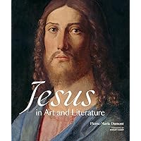 Jesus in Art and Literature: A Visual Biography