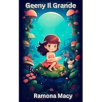 Geeny Il Grande (Italian Edition) Geeny Il Grande (Italian Edition) Kindle Paperback