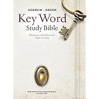 The Hebrew-Greek Key Word Study Bible: NASB-77 Edition, Hardbound (Key Word Study Bibles)
