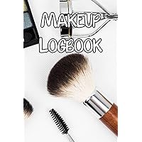 Makeup Logbook: Record Care Instructions, Routines, Skin Type, Asian, Organic and Records of Makeup Care Makeup Logbook: Record Care Instructions, Routines, Skin Type, Asian, Organic and Records of Makeup Care Paperback
