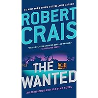 The Wanted (Elvis Cole and Joe Pike Book 17) The Wanted (Elvis Cole and Joe Pike Book 17) Kindle Paperback Audible Audiobook Hardcover MP3 CD