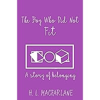 The Boy Who Did Not Fit: A Modern Fairy Tale of Belonging (H. L. Macfarlane's Fairy Tale World) The Boy Who Did Not Fit: A Modern Fairy Tale of Belonging (H. L. Macfarlane's Fairy Tale World) Kindle