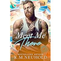 Meet Me There (More Than Friends Book 1) Meet Me There (More Than Friends Book 1) Kindle Audible Audiobook Paperback