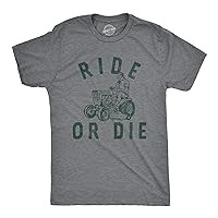 Mens Ride Or Die T Shirt Funny Sarcastic Riding Lawn Mower Joke Graphic Tee for Guys