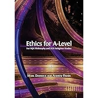 Ethics for A-Level Ethics for A-Level Paperback Kindle Hardcover