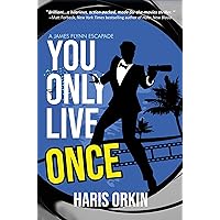 You Only Live Once (A James Flynn Escapade Book 1) You Only Live Once (A James Flynn Escapade Book 1) Kindle Audible Audiobook Paperback