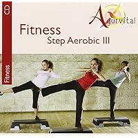 Ayurvital Fitness Step Aerobic III Ayurvital Fitness Step Aerobic III Audio CD