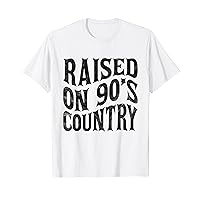 Raised On 90’s Country Music Shirt Vintage Letter Print T-Shirt
