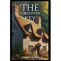 The Forgotten Key (The Ethereal Fables) The Forgotten Key (The Ethereal Fables) Paperback Kindle Hardcover
