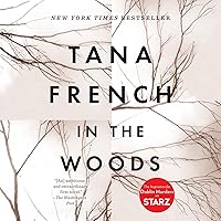 In the Woods: A Novel In the Woods: A Novel Audible Audiobook Kindle Paperback Hardcover Mass Market Paperback Audio CD