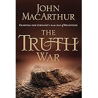 The Truth War: Fighting for Certainty in an Age of Deception The Truth War: Fighting for Certainty in an Age of Deception Paperback Audible Audiobook Kindle Hardcover MP3 CD