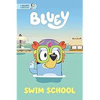 Swim School: A Bluey Storybook Swim School: A Bluey Storybook Paperback Kindle Hardcover