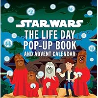 Star Wars: The Life Day Pop-Up Book and Advent Calendar Star Wars: The Life Day Pop-Up Book and Advent Calendar Calendar