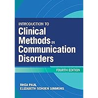 Introduction to Clinical Methods in Communication Disorders Introduction to Clinical Methods in Communication Disorders Paperback eTextbook Spiral-bound