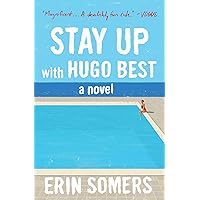 Stay Up with Hugo Best: A Novel Stay Up with Hugo Best: A Novel Kindle Hardcover Audible Audiobook Paperback