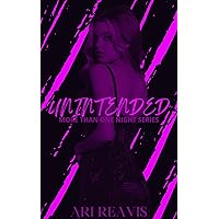 Unintended (More Than One Night Series Book 2) Unintended (More Than One Night Series Book 2) Kindle Paperback