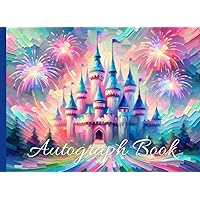 Castle Autograph Book for Girls: Small Scrapbook for Kids. Save Signatures and Photos/Pictures of Characters and Princesses at Theme Parks or on ... Space for Stickers and Decals. 100 Pages. Castle Autograph Book for Girls: Small Scrapbook for Kids. Save Signatures and Photos/Pictures of Characters and Princesses at Theme Parks or on ... Space for Stickers and Decals. 100 Pages. Paperback